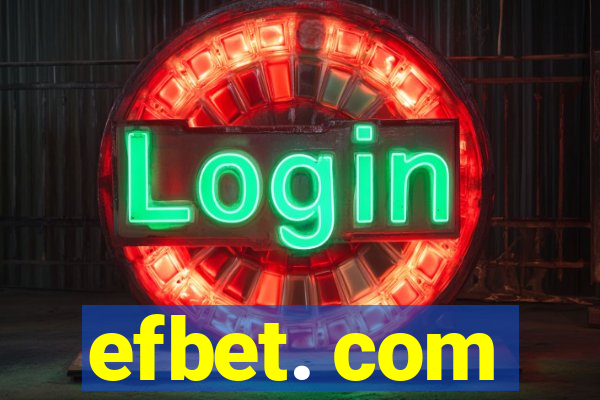 efbet. com